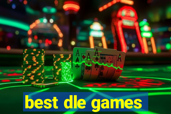 best dle games